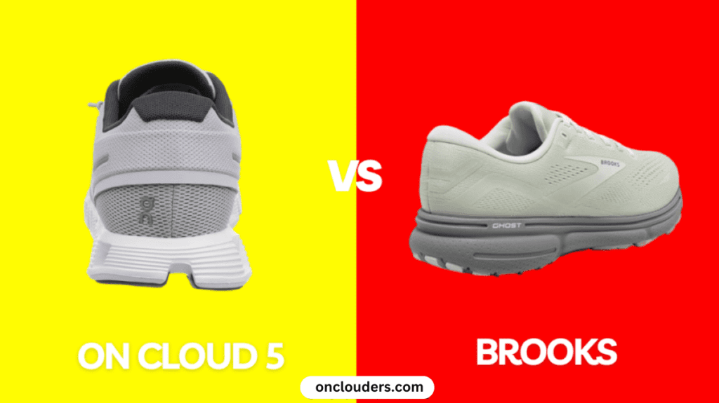 Cloud 5 vs Brooks Ghost