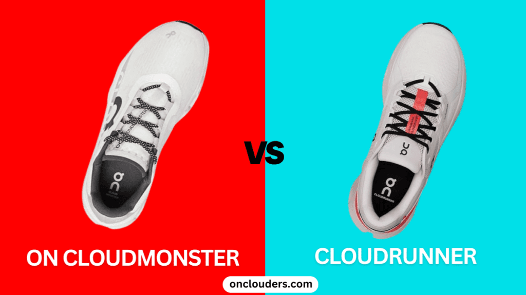 Cloudmonster vs Cloudrunner