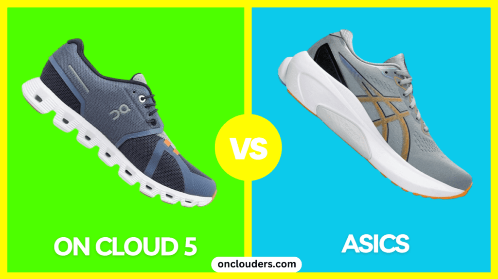 On Cloud 5 vs Asics