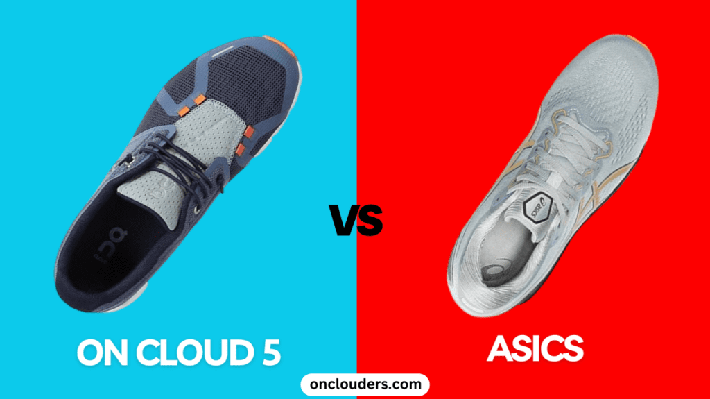 On Cloud 5 vs Asics