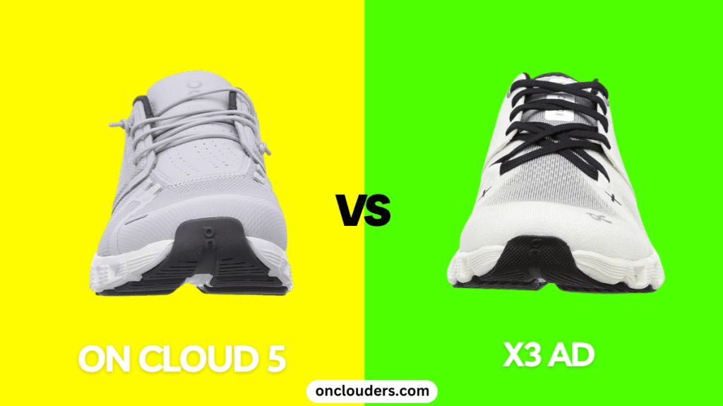 On Cloud 5 vs x3 Ad