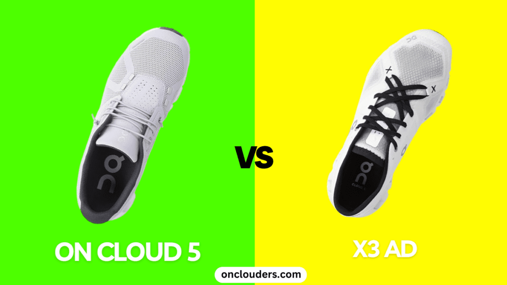 On Cloud 5 vs x3 Ad