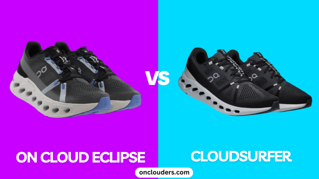 On Cloud Eclipse vs Cloudsurfer