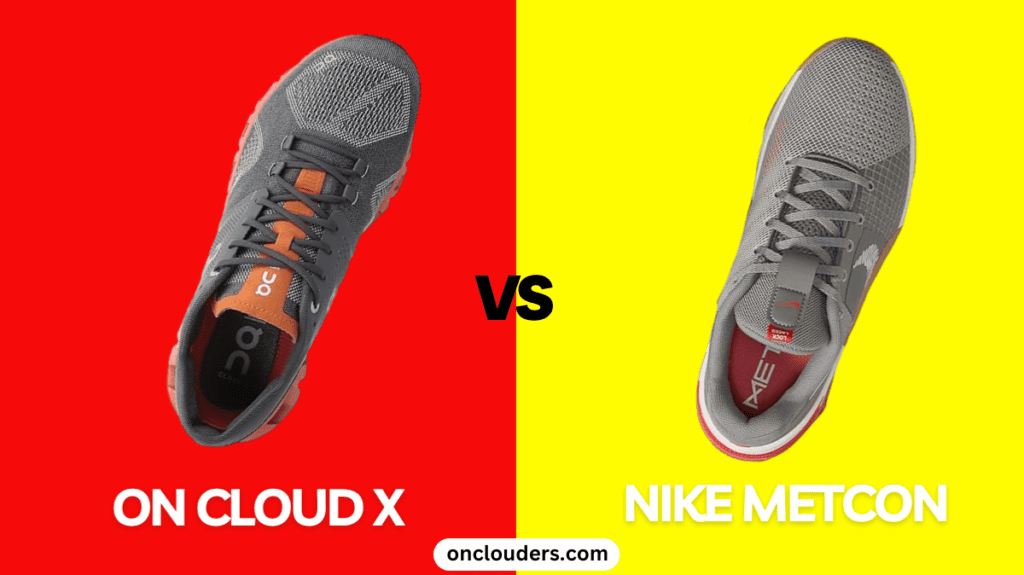 On Cloud X vs Nike Metcon