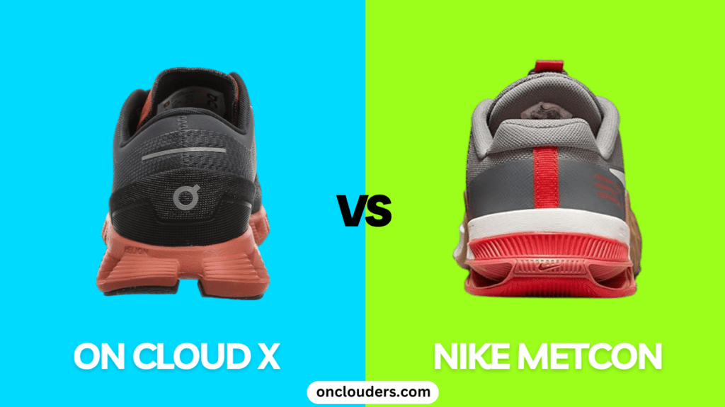 On Cloud X vs Nike Metcon