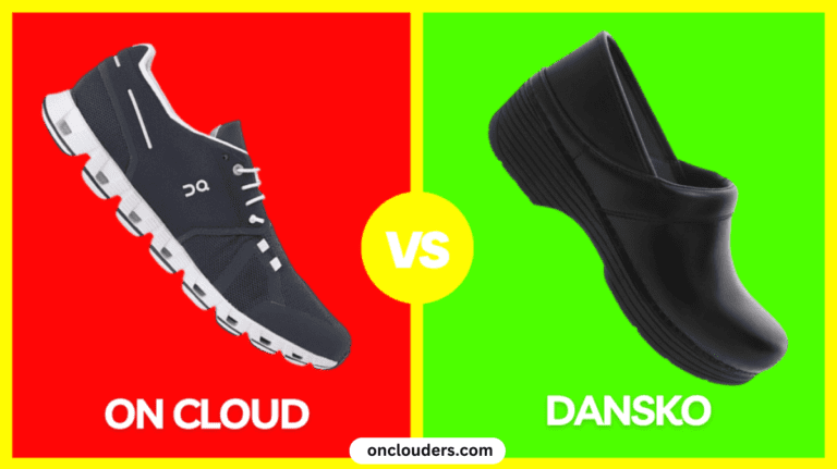 On Cloud vs Dansko