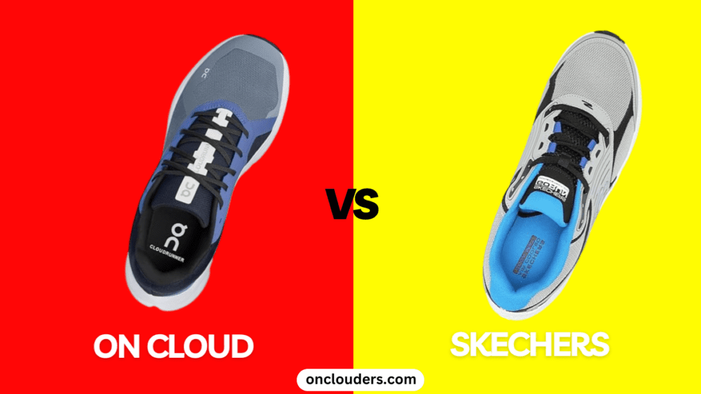 On Cloud vs Skechers