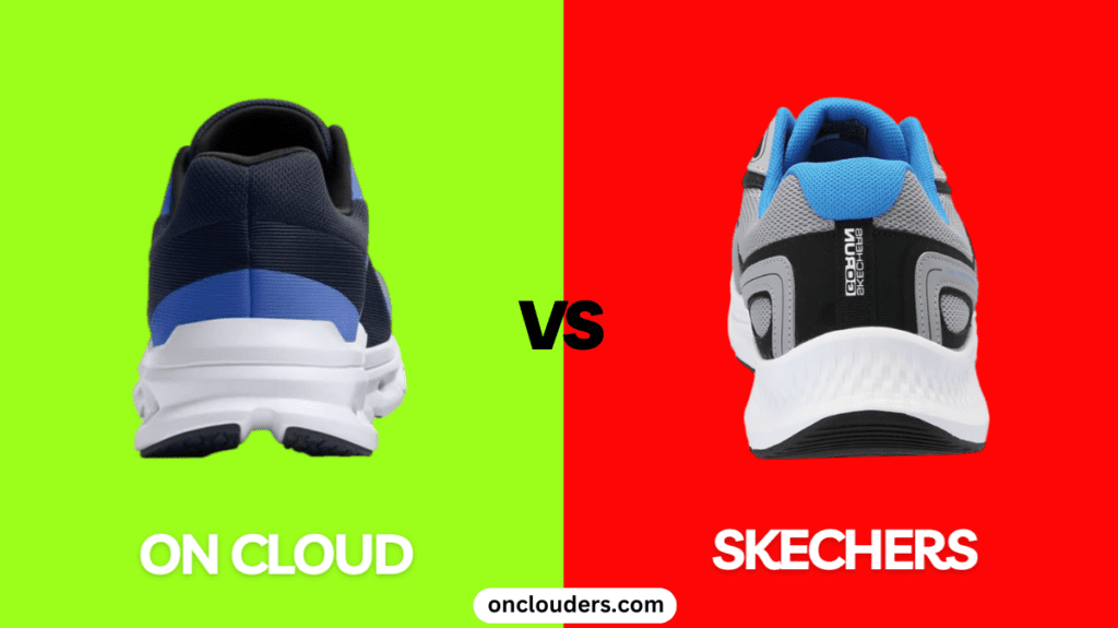 On Cloud vs Skechers