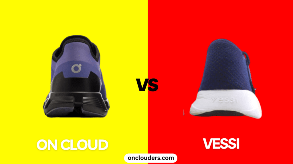 On Cloud vs Vessi