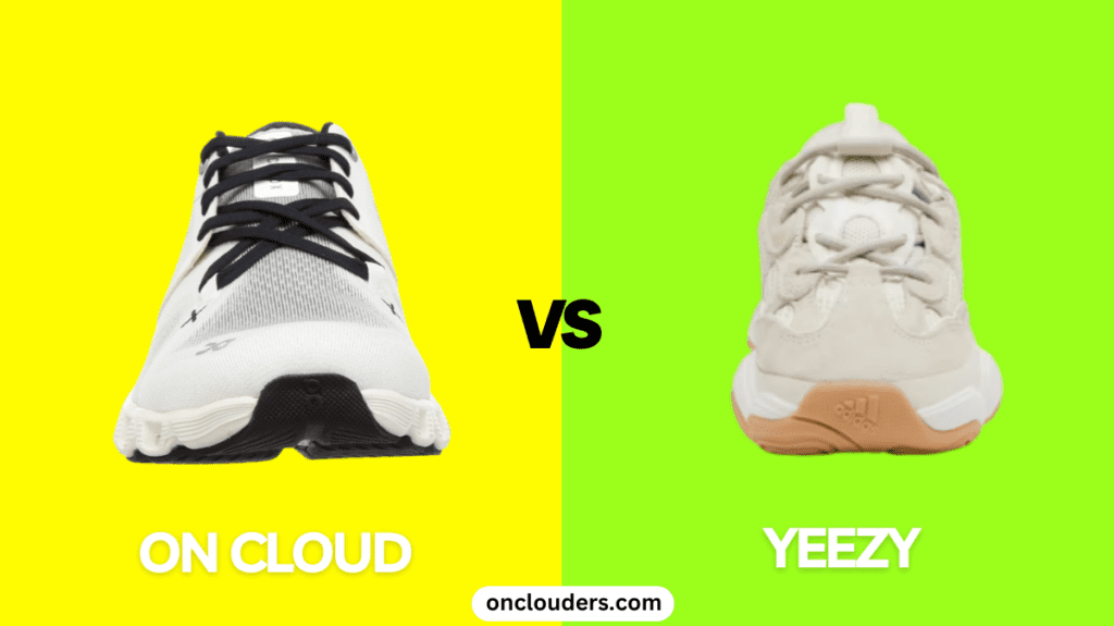 On Cloud vs Yeezy