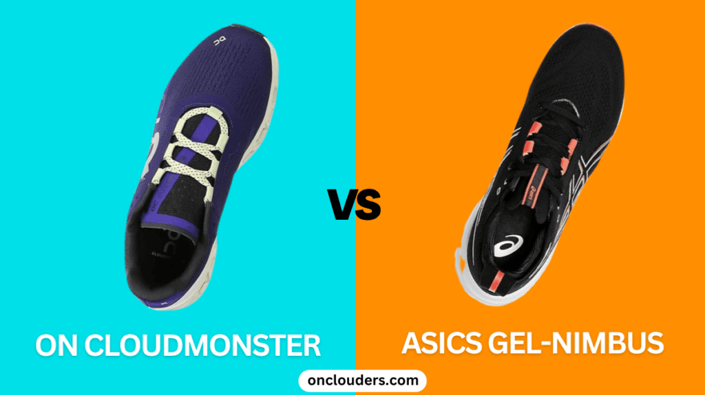 On Cloudmonster vs ASICS Gel-Nimbus