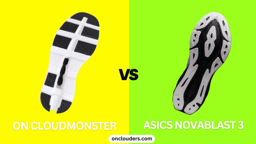 On Cloudmonster vs ASICS Novablast 3