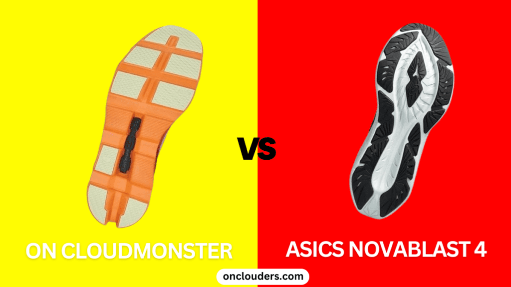 On Cloudmonster vs ASICS Novablast 4