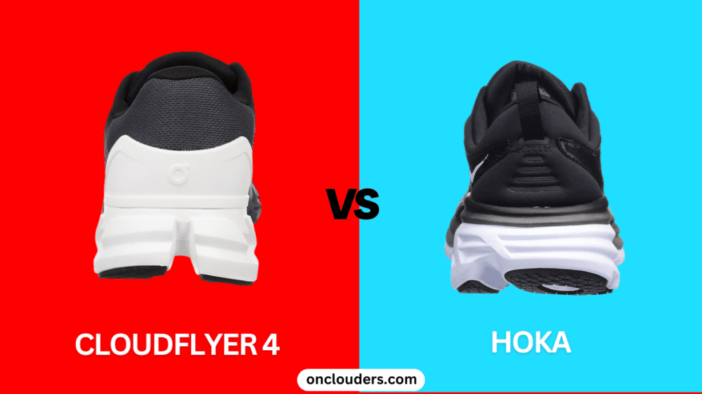 Cloudflyer 4 vs Hoka