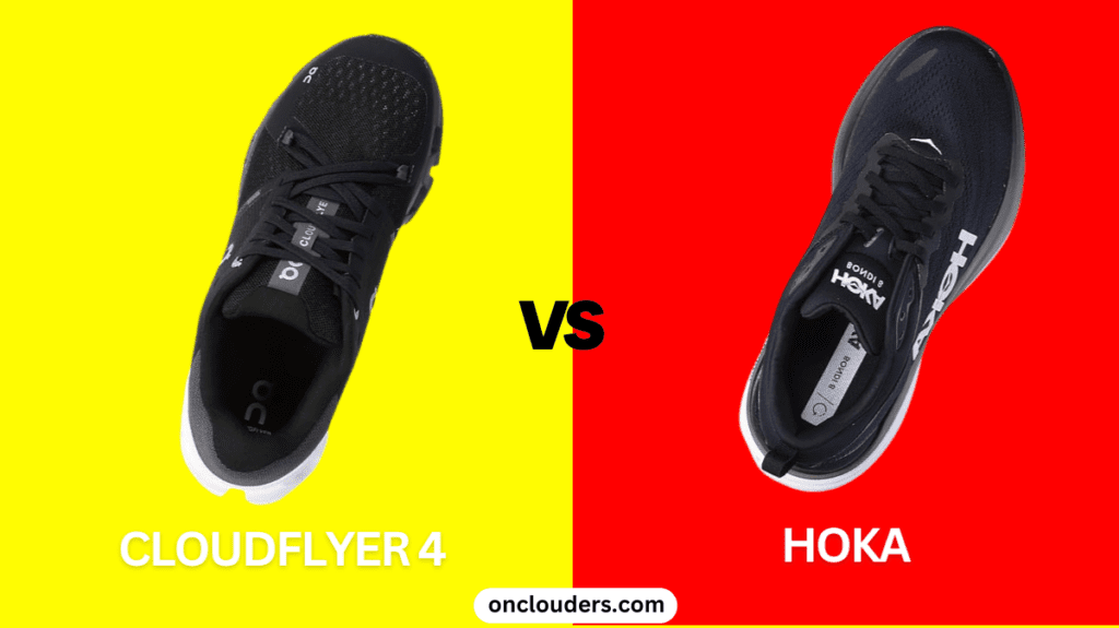 Cloudflyer 4 vs Hoka