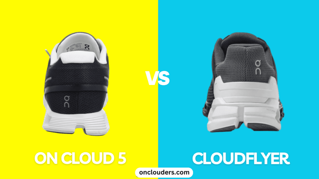 On Cloud 5 vs Cloudflyer