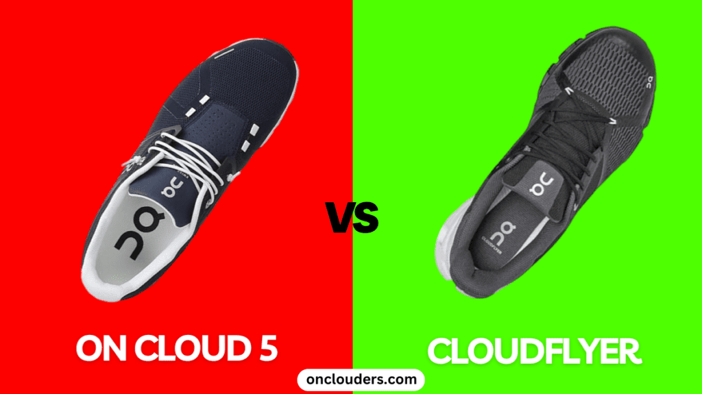 On Cloud 5 vs Cloudflyer