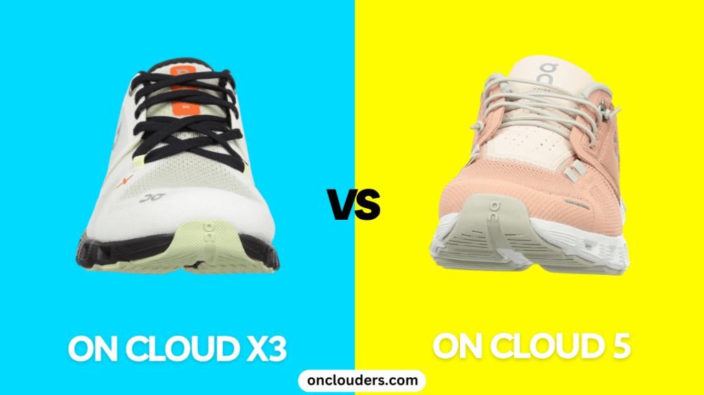 On Cloud X3 vs On Cloud 5