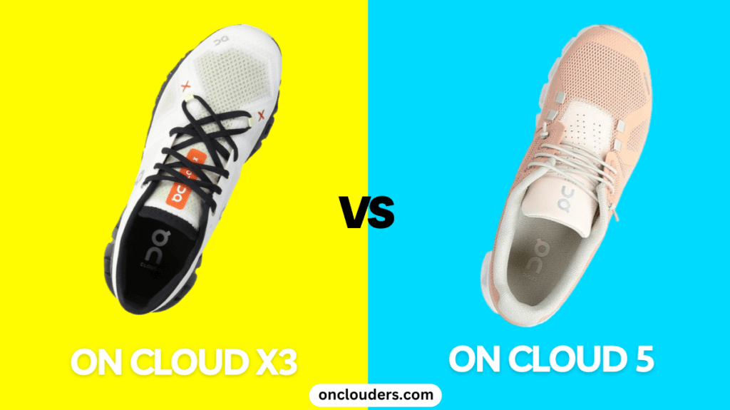 On Cloud X3 vs On Cloud 5