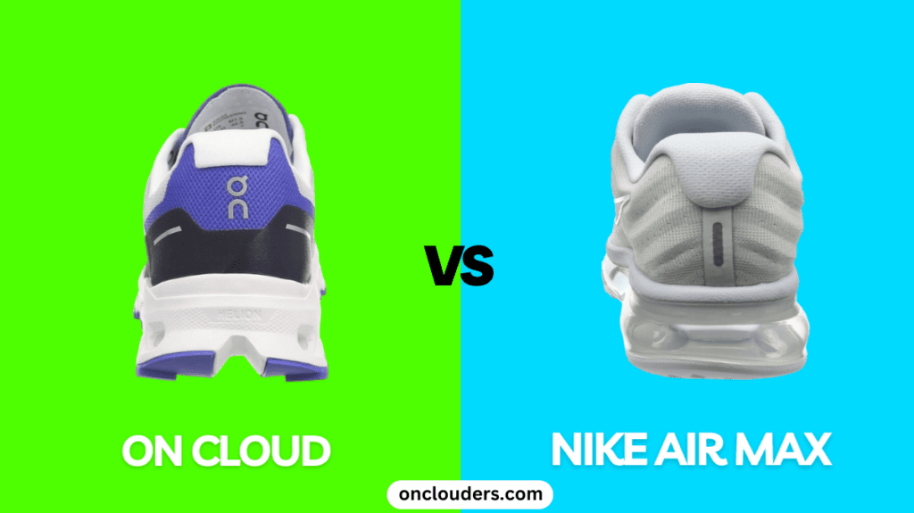 On Cloud vs Nike Air Max