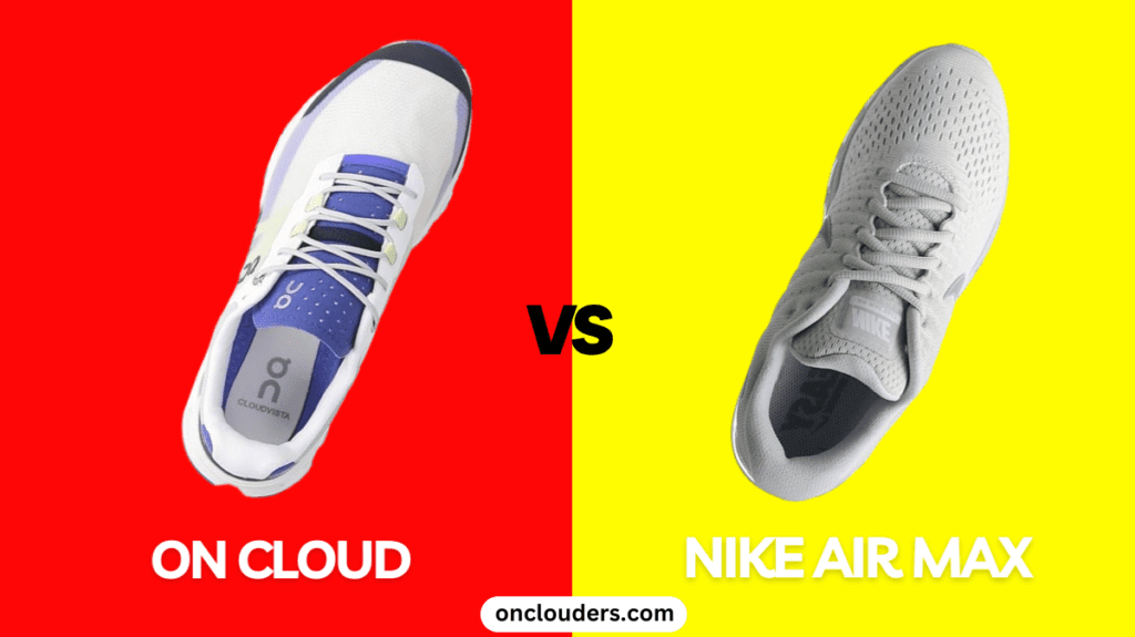 On Cloud vs Nike Air Max