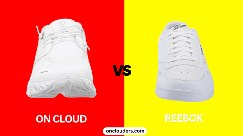 On Cloud vs Reebok