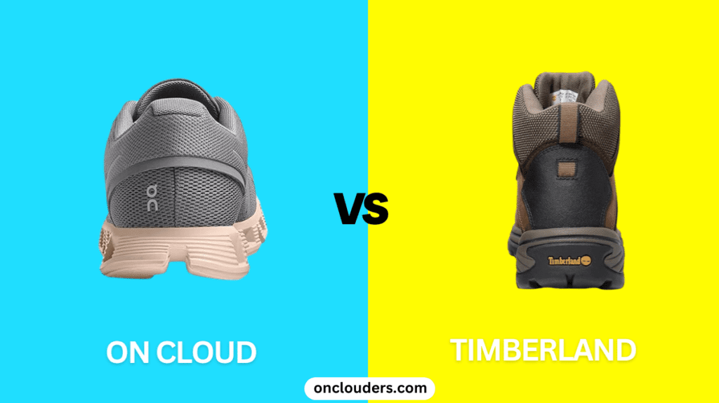 On Cloud vs Timberland