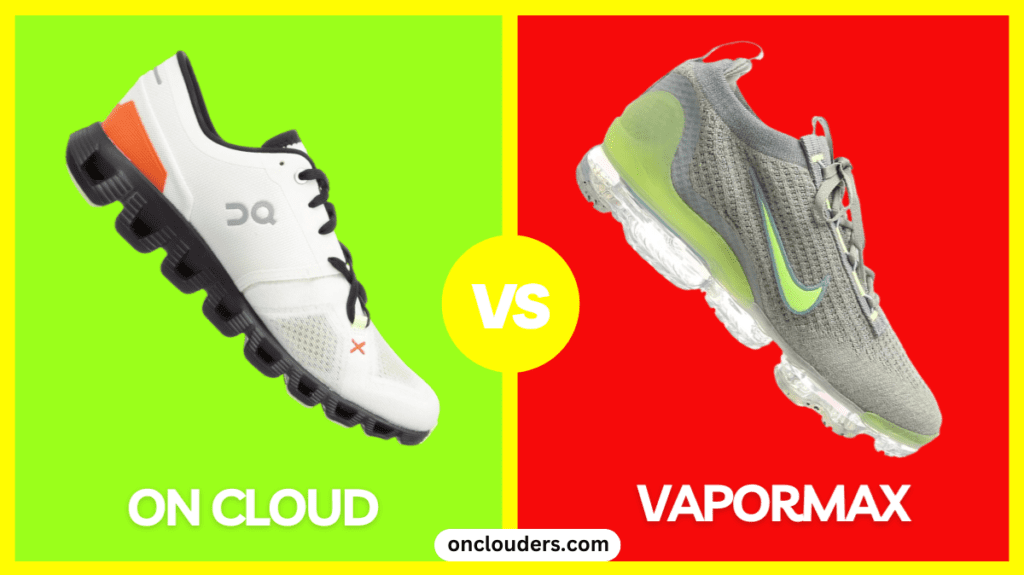 On Cloud vs Vapormax