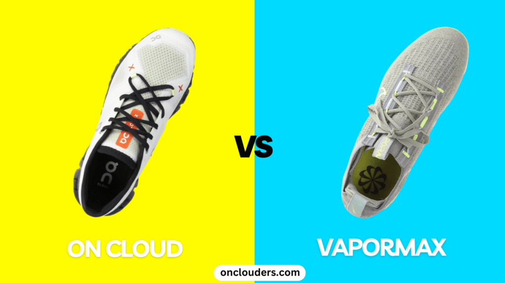 On Cloud vs Vapormax