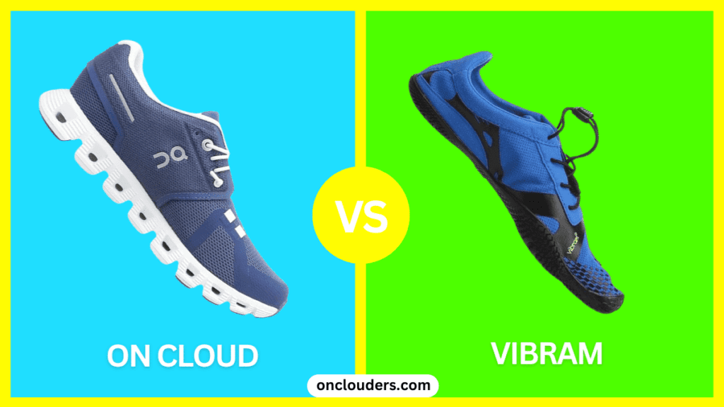 On Cloud vs Vibram