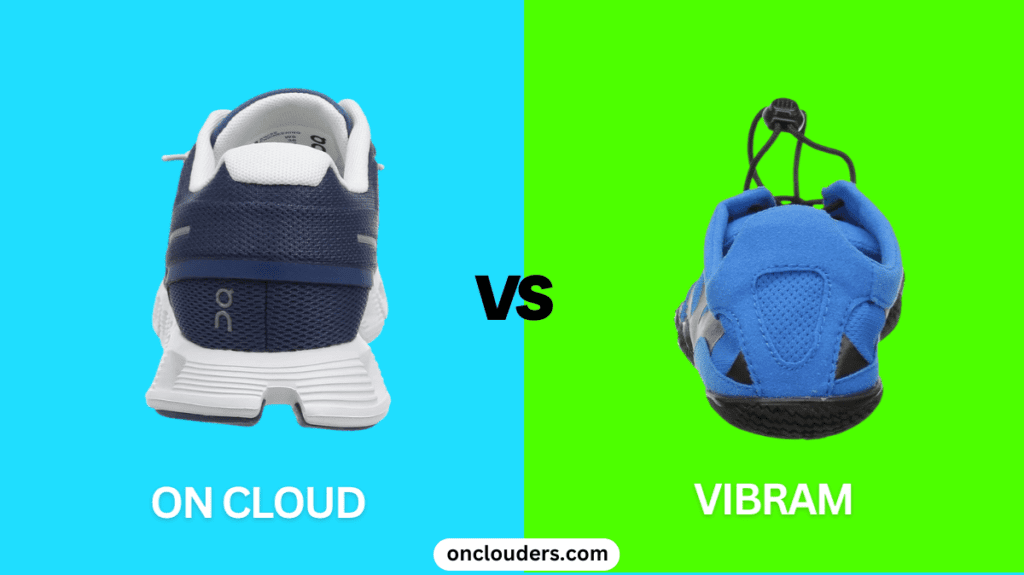 On Cloud vs Vibram