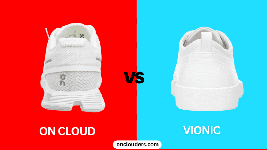 On Cloud vs Vionic