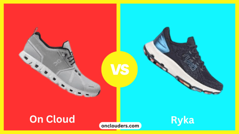 On Cloud vs Ryka